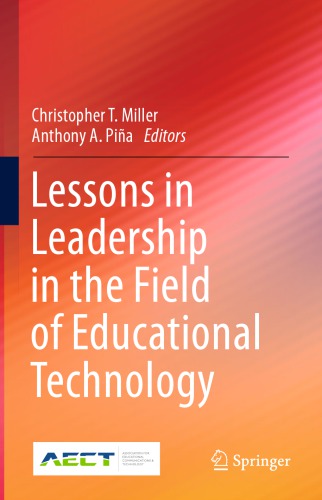 Lessons in Leadership in the Field of Educational Technology