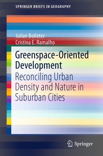 Greenspace-Oriented Development: Reconciling Urban Density and Nature in Suburban Cities