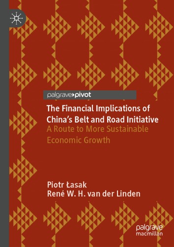 The Financial Implications of China’s Belt and Road Initiative: A Route to More Sustainable Economic Growth