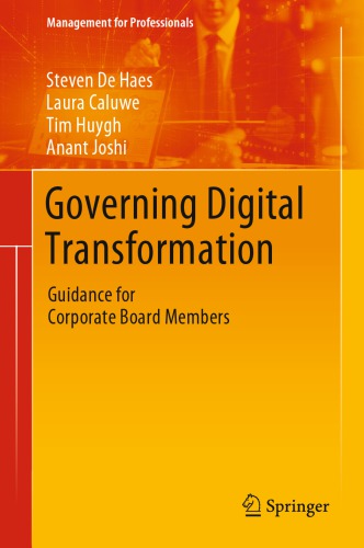Governing Digital Transformation: Guidance for Corporate Board Members