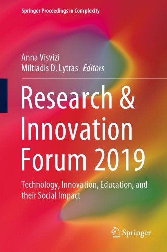 Research &amp; Innovation Forum 2019: Technology, Innovation, Education, and their Social Impact