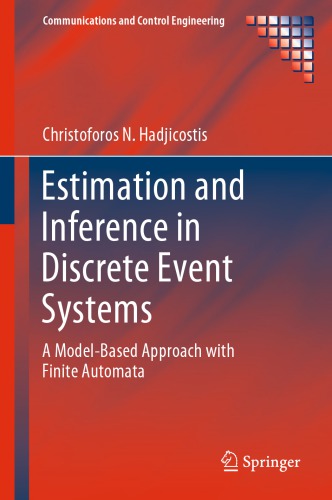 Estimation and Inference in Discrete Event Systems: A Model-Based Approach with Finite Automata