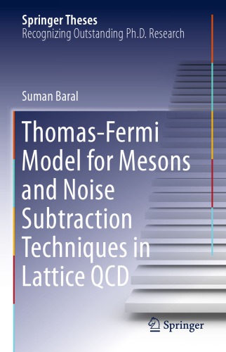 Thomas-Fermi Model for Mesons and Noise Subtraction Techniques in Lattice QCD