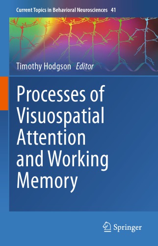 Processes of Visuospatial Attention and Working Memory