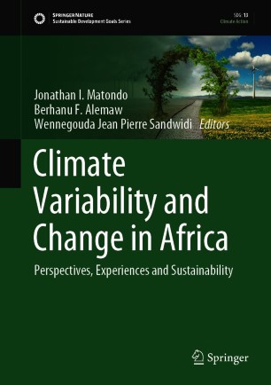 Climate Variability and Change in Africa : Perspectives, Experiences and Sustainability