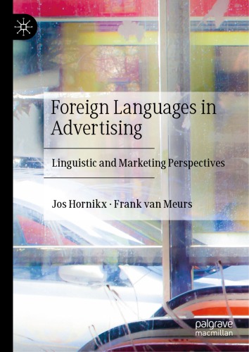 Foreign Languages in Advertising: Linguistic and Marketing Perspectives