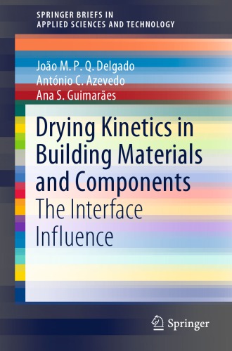 Drying Kinetics in Building Materials and Components: The Interface Influence