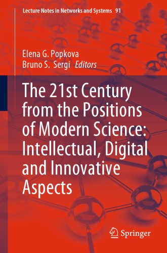 The 21st Century from the Positions of Modern Science: Intellectual, Digital and Innovative Aspects