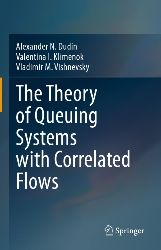 The Theory of Queuing Systems with Correlated Flows