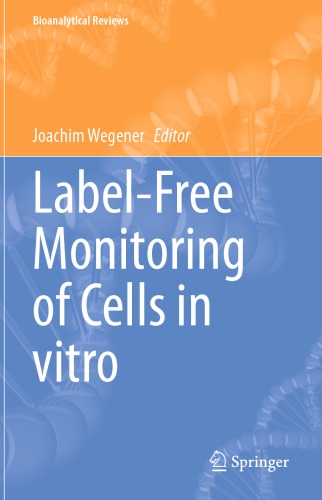 Label-Free Monitoring of Cells in vitro