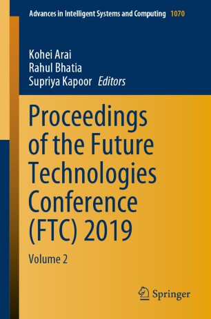Proceedings of the Future Technologies Conference (FTC) 2019: Volume 2