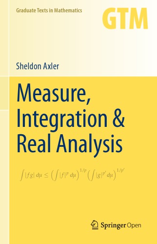 Measure, Integration &amp; Real Analysis
