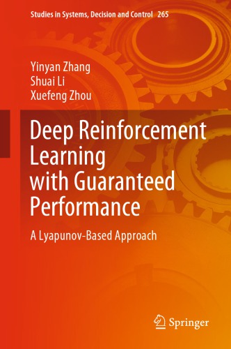 Deep Reinforcement Learning with Guaranteed Performance: A Lyapunov-Based Approach