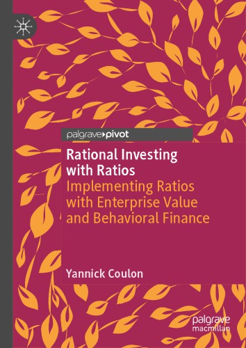 Rational Investing with Ratios: Implementing Ratios with Enterprise Value and Behavioral Finance