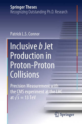 Inclusive b Jet Production in Proton-Proton Collisions: Precision Measurement with the CMS experiment at the LHC at √ s = 13 TeV