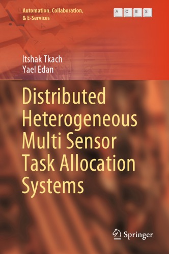 Distributed Heterogeneous Multi Sensor Task Allocation Systems