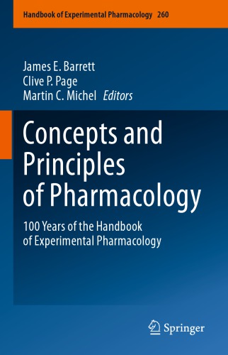Concepts and Principles of Pharmacology: 100 Years of the Handbook of Experimental Pharmacology