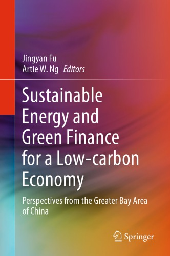 Sustainable Energy and Green Finance for a Low-carbon Economy: Perspectives from the Greater Bay Area of China