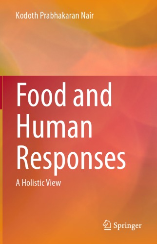 Food and Human Responses : A Holistic View
