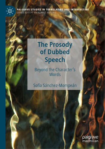 The Prosody of Dubbed Speech: Beyond the Character's Words