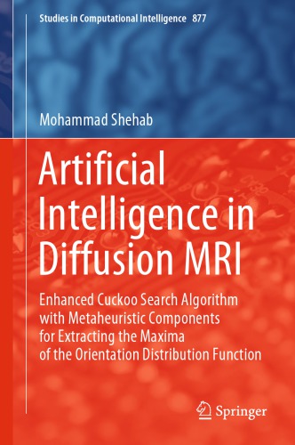 Artificial Intelligence in Diffusion MRI: Enhanced Cuckoo Search Algorithm with Metaheuristic Components for Extracting the Maxima of the Orientation Distribution Function