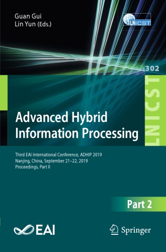 Advanced Hybrid Information Processing: Third EAI International Conference, ADHIP 2019, Nanjing, China, September 21–22, 2019, Proceedings, Part II