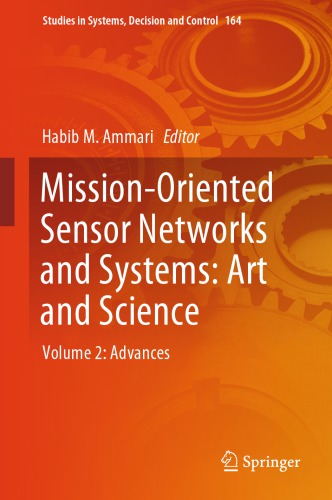 Mission-Oriented Sensor Networks and Systems: Art and Science: Volume 2: Advances