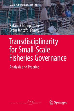 Transdisciplinarity for Small-Scale Fisheries Governance: Analysis and Practice