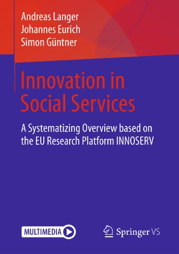 Innovation in Social Services: A Systematizing Overview based on the EU Research Platform INNOSERV