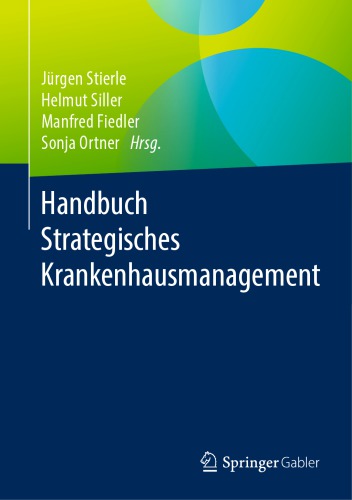 Handbuch Strategisches Krankenhausmanagement