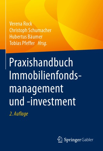 Praxishandbuch Immobilienfondsmanagement und -investment