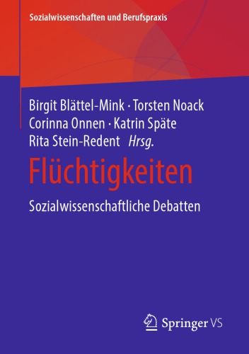 Flüchtigkeiten : Sozialwissenschaftliche Debatten