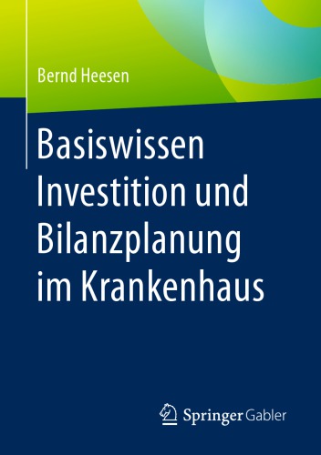 Basiswissen Investition und Bilanzplanung im Krankenhaus
