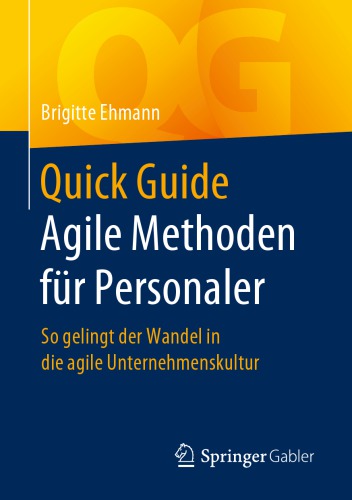 Agile Methoden für Personaler: So gelingt der Wandel in die agile Unternehmenskultur
