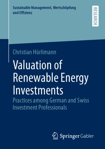 Valuation of Renewable Energy Investments: Practices among German and Swiss Investment Professionals