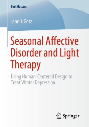 Seasonal Affective Disorder and Light Therapy: Using Human-Centered Design to Treat Winter Depression