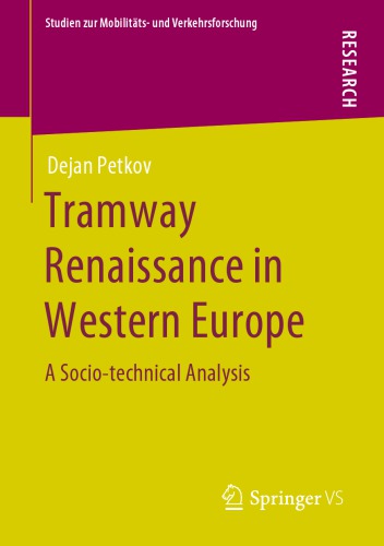 Tramway Renaissance in Western Europe : A Socio-technical Analysis