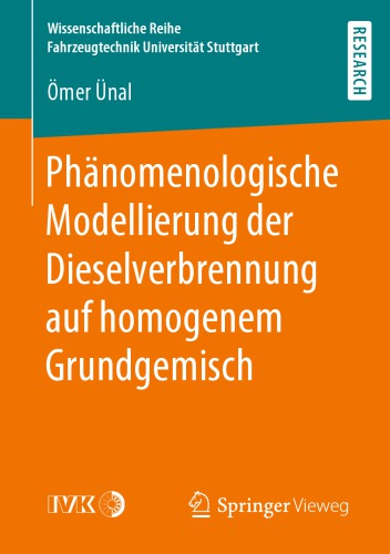 Phänomenologische Modellierung der Dieselverbrennung auf homogenem Grundgemisch