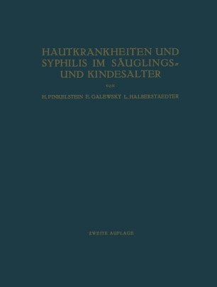 Hautkrankheiten und Syphilis im Säuglings- und Kindesalter: Ein Atlas