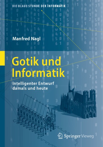 Gotik und Informatik : Intelligenter Entwurf damals und heute