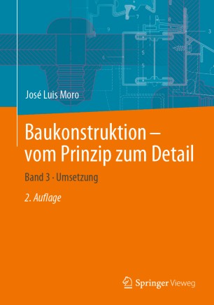 Baukonstruktion – vom Prinzip zum Detail: Band 3 · Umsetzung