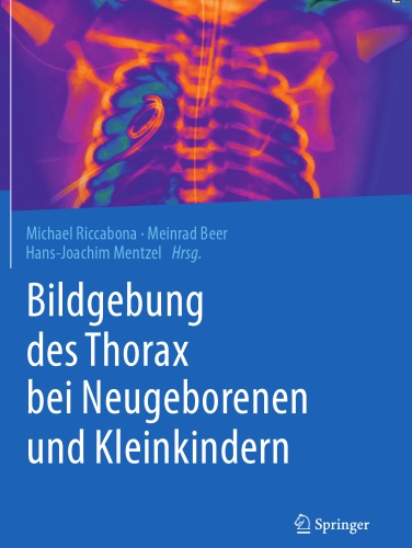 Bildgebung des Thorax bei Neugeborenen und Kleinkindern