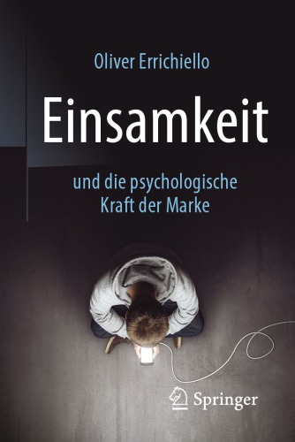Einsamkeit und die psychologische Kraft der Marke
