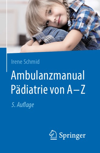 Ambulanzmanual Pädiatrie von A-Z