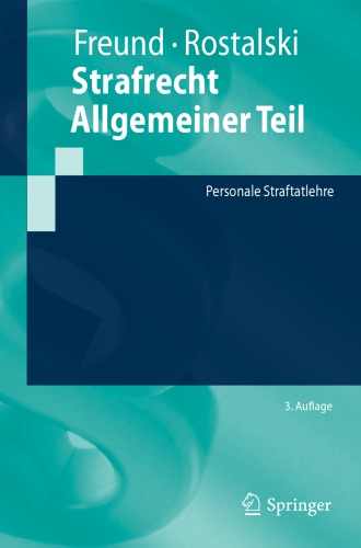 Strafrecht Allgemeiner Teil: Personale Straftatlehre