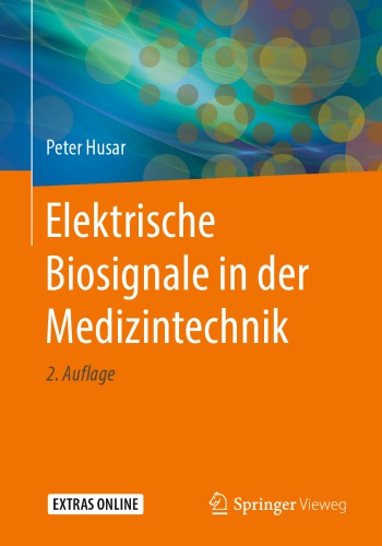 Elektrische Biosignale in der Medizintechnik