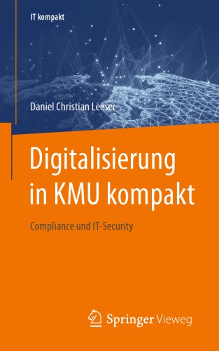 Digitalisierung in KMU kompakt: Compliance und IT-Security