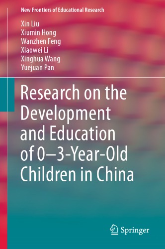 Research on the Development and Education of 0-3-Year-Old Children in China