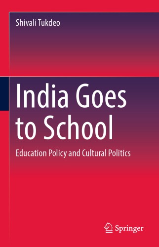 India Goes to School: Education Policy and Cultural Politics