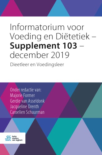 Informatorium voor Voeding en Diëtetiek – Supplement 103 – december 2019: Dieetleer en Voedingsleer